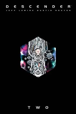 E-Book (pdf) Descender: The Deluxe Edition Vol. 2 von Jeff Lemire