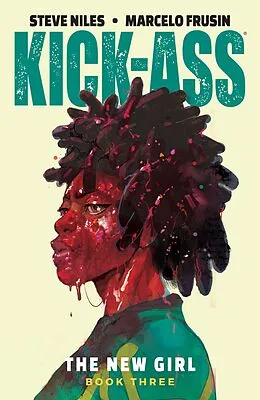 E-Book (pdf) Kick-Ass: The New Girl Vol. 3 von Steve Niles
