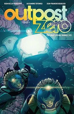 E-Book (pdf) Outpost Zero Vol. 3: The Only Living Things von Sean Kelley McKeever