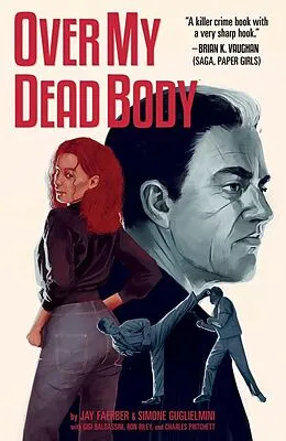 E-Book (pdf) Over My Dead Body OGN von Jay Faerber