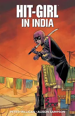 E-Book (pdf) Hit-Girl Vol. 6: In India von Peter Milligan