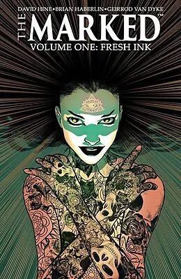 E-Book (pdf) Marked Vol. 1: Fresh Ink von David Hine, Brian Haberlin