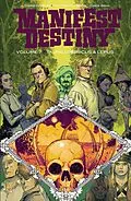 E-Book (pdf) Manifest Destiny Vol. 7: Talpa Lumbricus & Lepus von Chris Dingess