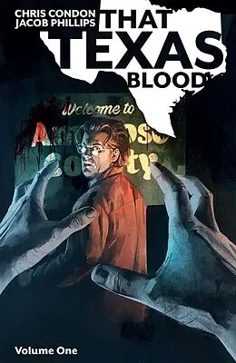 E-Book (pdf) That Texas Blood Vol. 1 von Chris Condon