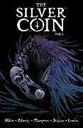 Kartonierter Einband Silver Coin Volume 1 von Zdarsky Chip, Lemire Jeff, Thompson Kelly
