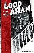 Kartonierter Einband Good Asian Volume 1 von Pichetshote Pornsak