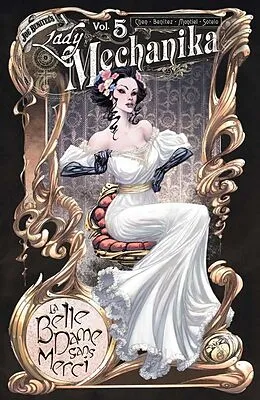 E-Book (pdf) Lady Mechanika Vol. 5: La Belle Dame Sans Merci von Joe Benitez, M. M. Chen