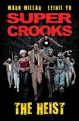 E-Book (pdf) Super Crooks vol. 1 von Mark Millar