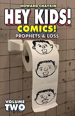 E-Book (pdf) Hey Kids! Comics! Vol. 2: Prophets & Loss von Howard Chaykin