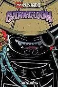 Kartonierter Einband LEGO NINJAGO: Garmadon Volume 1 von Tri Vuong