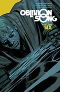 E-Book (pdf) Oblivion Song By Kirkman & De Felici Vol. 6 von Robert Kirkman