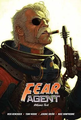 PDF Fear Agent 20th Anniversary Deluxe Edition Vol. 2 von Rick Remender