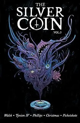 E-Book (pdf) Silver Coin Vol. 3 von James Tynion Vl, Michael Walsh