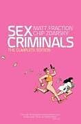 Couverture cartonnée Sex Criminals: The Complete Edition de Matt Fraction