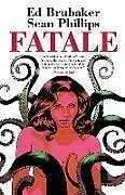 Kartonierter Einband Fatale Compendium von Brubaker Ed