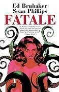 Kartonierter Einband Fatale Compendium von Ed Brubaker