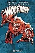 Kartonierter Einband The Astounding Wolf-Man Compendium Vol. 1 von Kirkman Robert