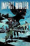 Couverture cartonnée Impact Winter de Travis Beacham, Stephen Green