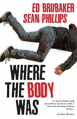 E-Book (pdf) Where The Body Was von Ed Brubaker