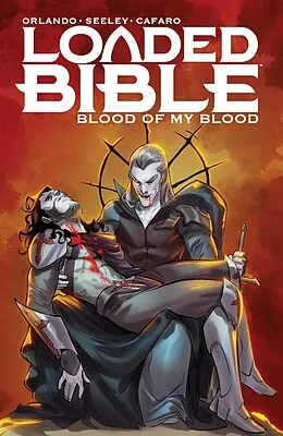 E-Book (pdf) Loaded Bible: Blood Of My Blood Vol. 2 von Steve Orlando, Tim Seeley