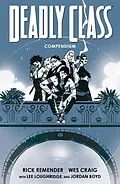 PDF Deadly Class: Compendium von Rick Remender