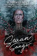 E-Book (pdf) Swan Songs Vol. 1 von W. Maxwell Prince