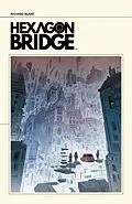 E-Book (pdf) Hexagon Bridge von Richard Blake