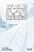 Kartonierter Einband What's The Furthest Place From Here? Volume 3 von Rosenberg Matthew