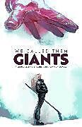 Livre Relié We Called Them Giants de Kieron Gillen