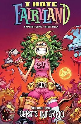E-Book (pdf) I Hate Fairyland Vol. 5 von Skottie Young