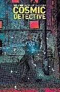 Kartonierter Einband Cosmic Detective von Lemire Jeff, Kindt Matt