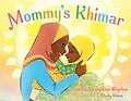 E-Book (epub) Mommy's Khimar von Jamilah Thompkins-Bigelow