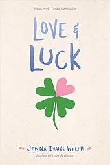 Broschiert Love & Luck von Jenna Evans Welch