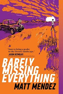 E-Book (epub) Barely Missing Everything von Matt Mendez