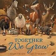 Livre Relié Together We Grow de Susan Vaught