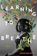 E-Book (epub) Learning to Breathe von Janice Lynn Mather