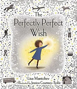 E-Book (epub) The Perfectly Perfect Wish von Lisa Mantchev