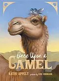 E-Book (epub) Once Upon a Camel von Kathi Appelt