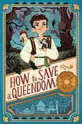 E-Book (epub) How to Save a Queendom von Jessica Lawson
