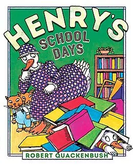 E-Book (epub) Henry's School Days von Robert Quackenbush