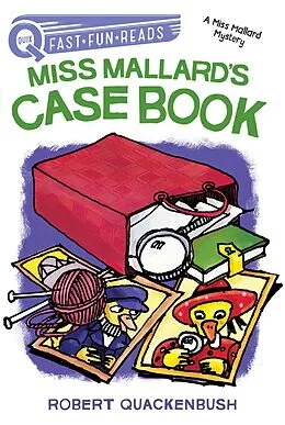 E-Book (epub) Miss Mallard's Case Book von Robert Quackenbush