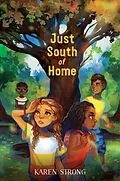 E-Book (epub) Just South of Home von Karen Strong