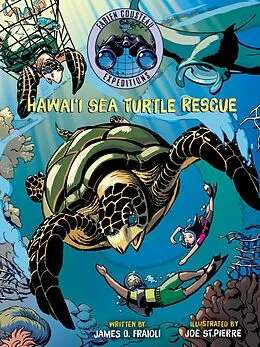 E-Book (epub) Hawai'i Sea Turtle Rescue von Fabien Cousteau, James O. Fraioli
