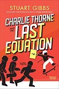 E-Book (epub) Charlie Thorne and the Last Equation von Stuart Gibbs