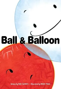 E-Book (epub) Ball & Balloon von Rob Sanders