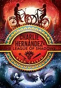 E-Book (epub) Charlie Hernandez & the League of Shadows von Ryan Calejo