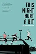 E-Book (epub) This Might Hurt a Bit von Doogie Horner