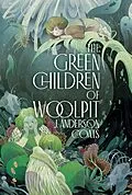 E-Book (epub) Green Children of Woolpit von J. Anderson Coats