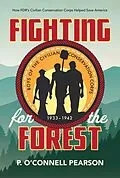 E-Book (epub) Fighting for the Forest von P. O'Connell Pearson