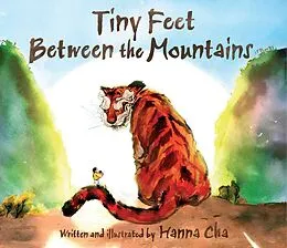 E-Book (epub) Tiny Feet Between the Mountains von Hanna Cha